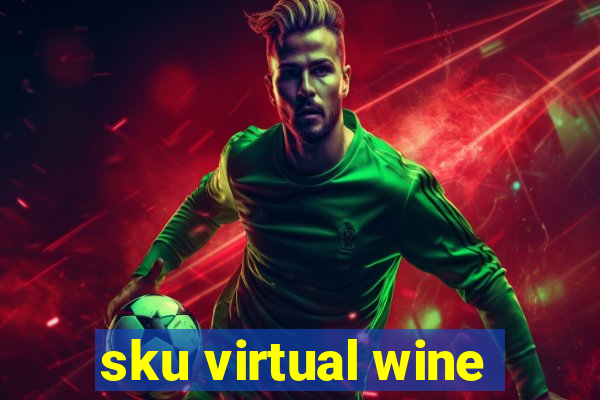 sku virtual wine